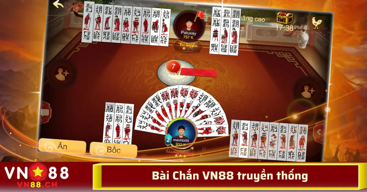 Bài Chắn VN88 – Trò Chơi Truyền Thống Dành Cho Dân Đam Mê Chiến Thuật 2 Người chơi đóng vai trò xây dựng các tổ hợp bài để thắng trận, dựa vào cách tính điểm và khả năng dự đoán của họ đối thủ.